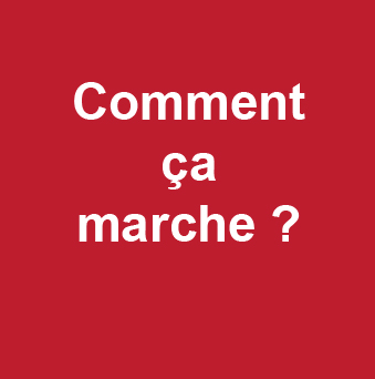 Comment ça marche