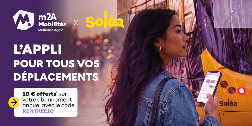 Campagne de communication pour lancement m2A Mobilités, 10€ offert pour l'achat d'un abonnement annuel Soléa avec le code RENTREE10